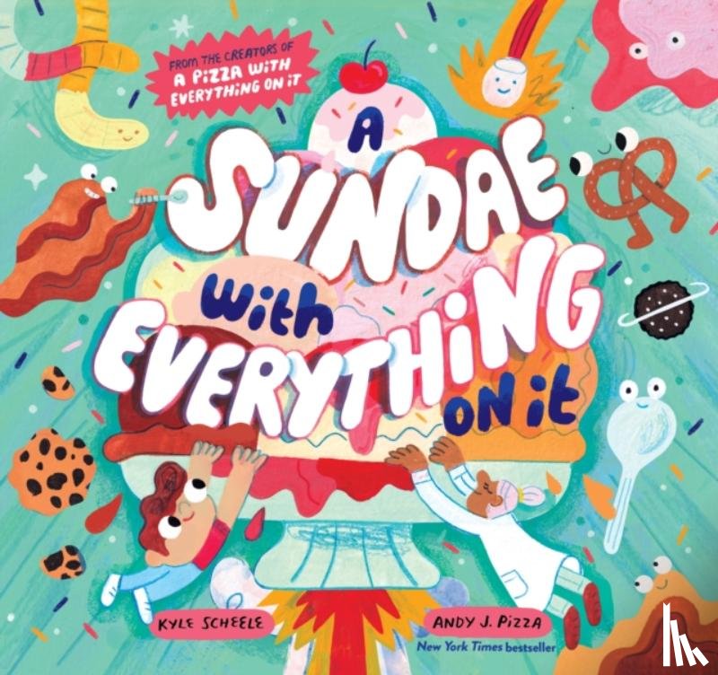 Scheele, Kyle - A Sundae with Everything on It