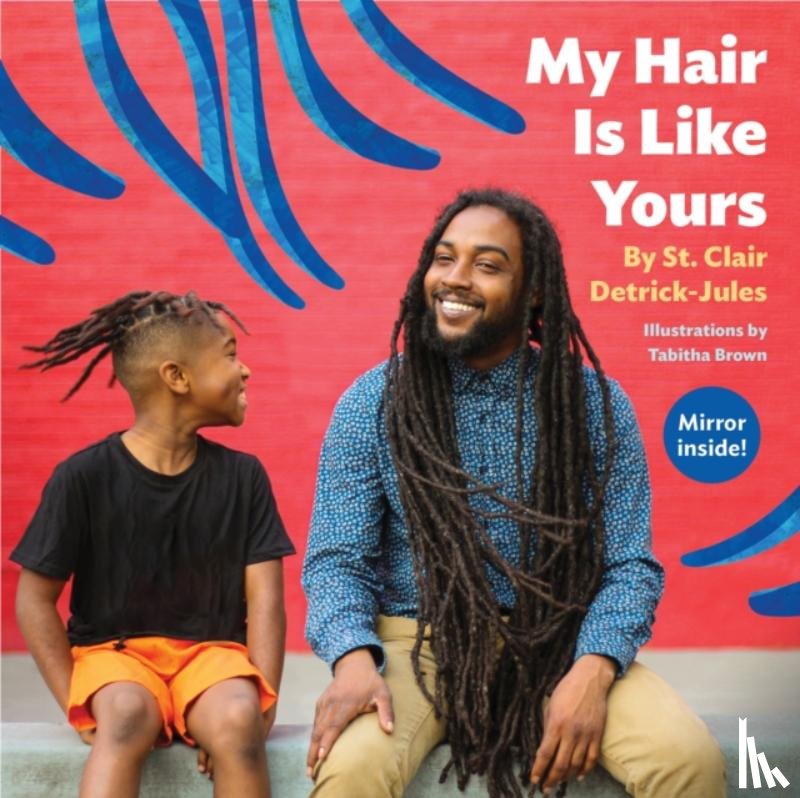 Detrick-Jules, St. Clair - My Hair Is Like Yours