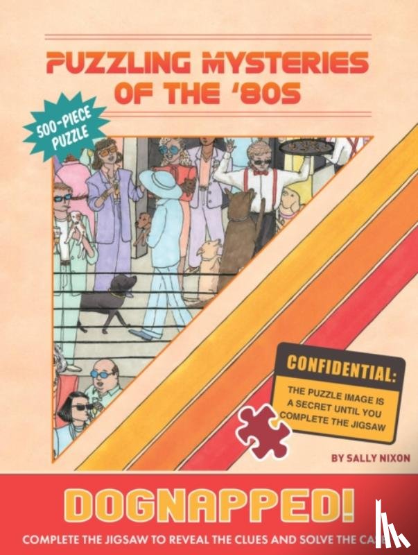 Nixon, Sally - Puzzling Mysteries of the ’80s Dognapped! 500-Piece Puzzle