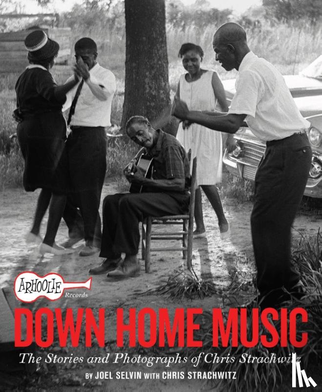 Selvin, Joel - Arhoolie Records Down Home Music