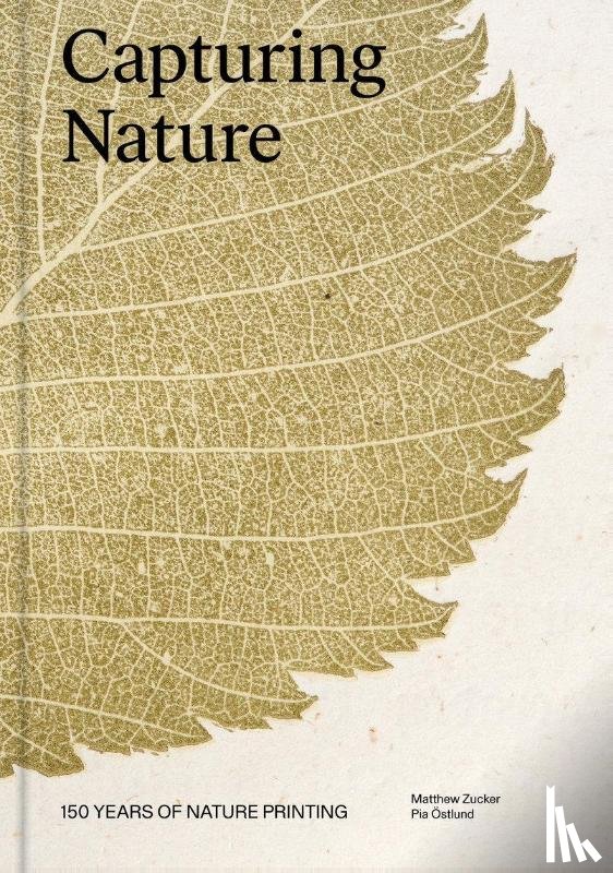 Zucker, Matthew, Ostlund, Pia - Capturing Nature