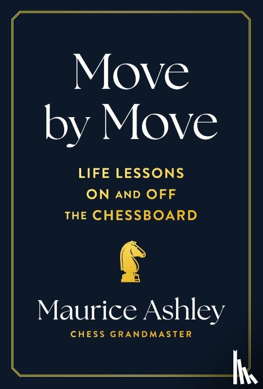 Ashley, Maurice - Move by Move