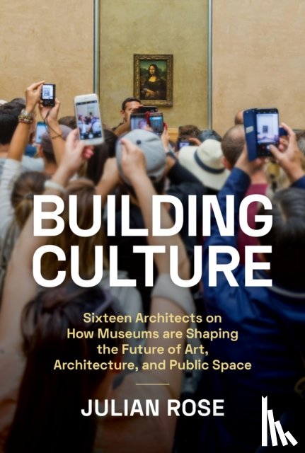 Rose, Julian - Building Culture