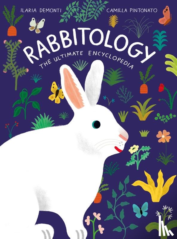 Demonti, Ilaria - Rabbitology