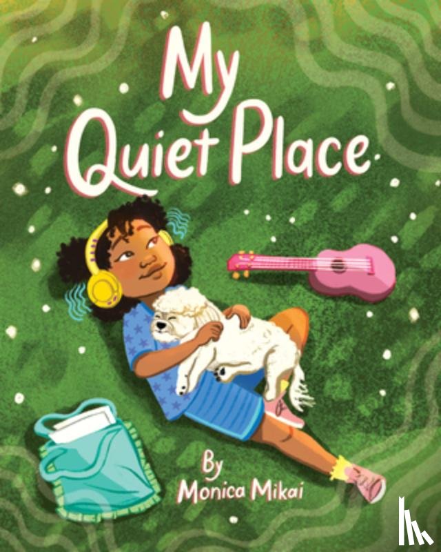 Mikai, Monica - My Quiet Place