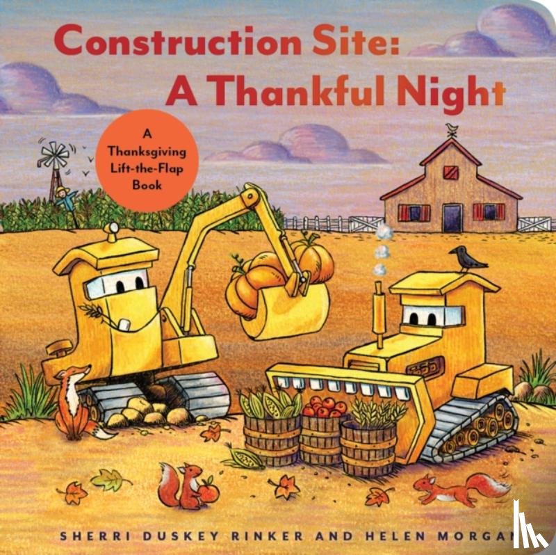 Rinker, Sherri Duskey - Construction Site: A Thankful Night