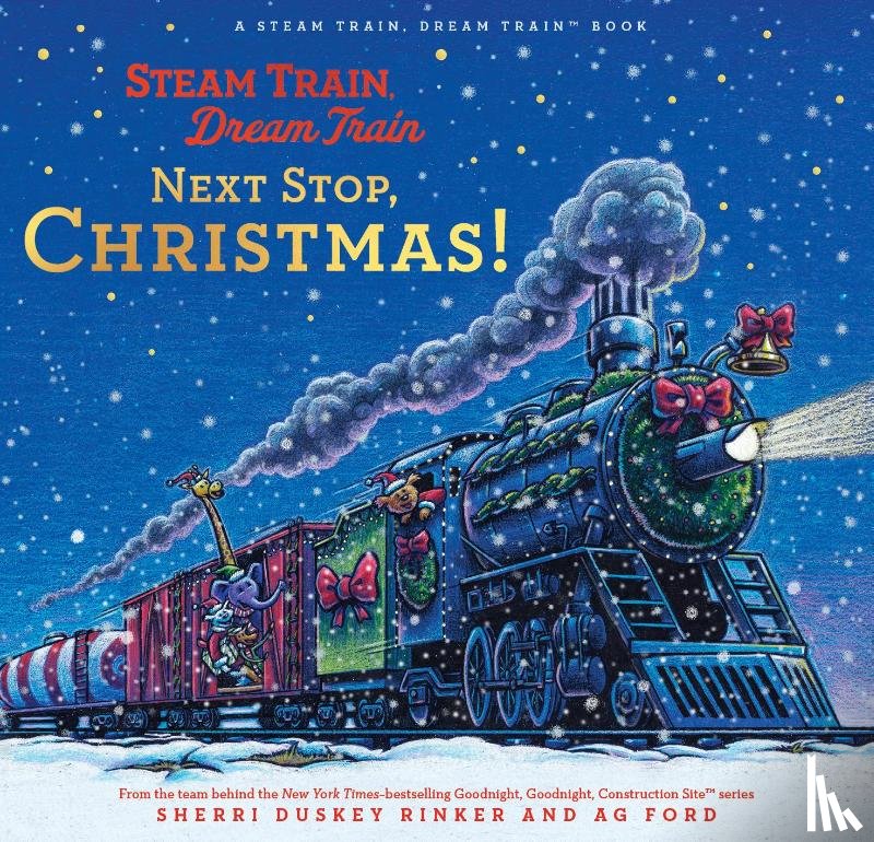 Rinker, Sherri Duskey - Steam Train, Dream Train: Next Stop, Christmas!