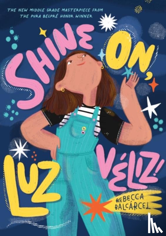 Balcarcel, Rebecca - Shine On, Luz Veliz!