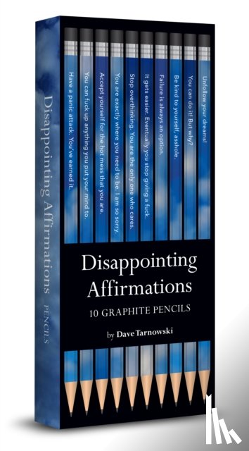 Tarnowski, Dave - Disappointing Affirmations Pencils