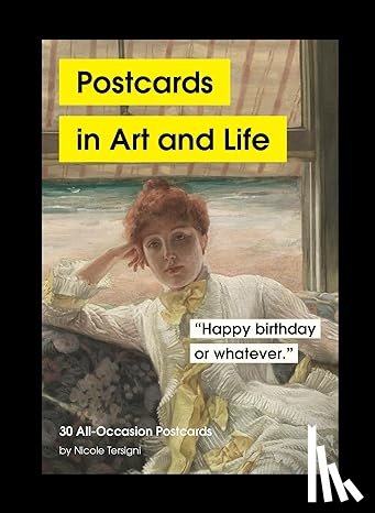 Tersigni, Nicole - Postcards in Art and Life: 30 All-Occasion Postcards