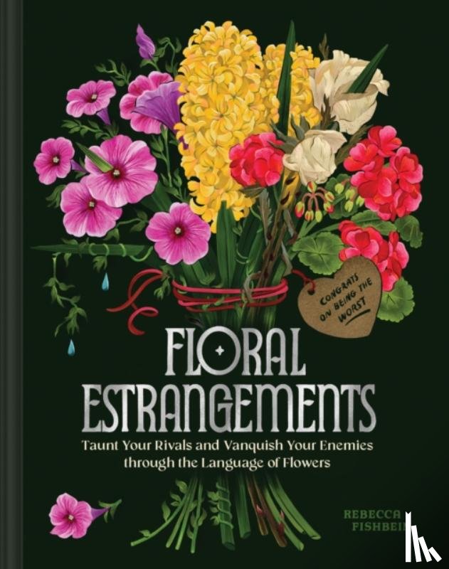 Fishbein, Rebecca - Floral Estrangements