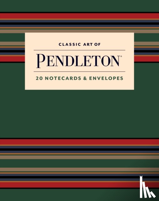 Pendleton Woolen Mills - Classic Art of Pendleton Notes