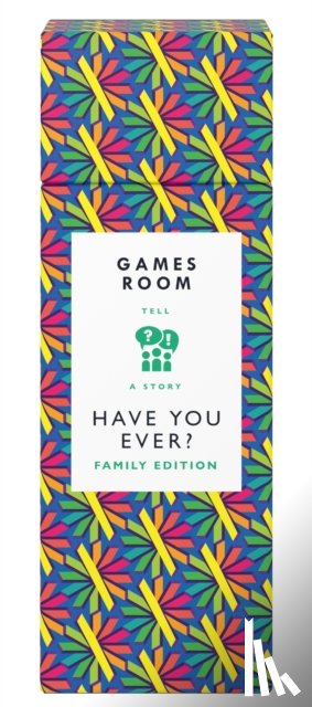 Chronicle Books - Have You Ever? Family Edition