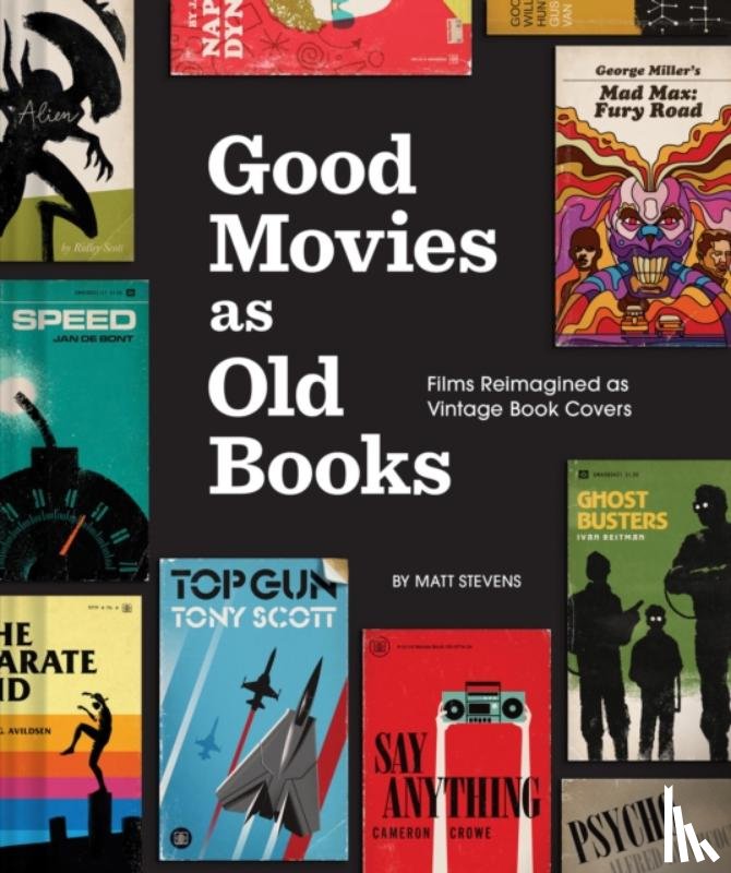 Stevens, Matt - Good Movies as Old Books