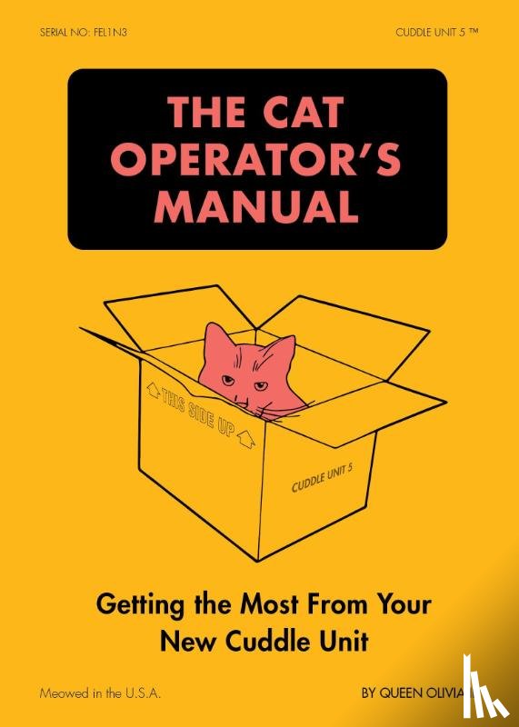 Queen Olivia III - The Cat Operator's Manual
