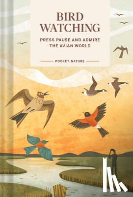 Debbink, Andrea - Pocket Nature: Bird-Watching