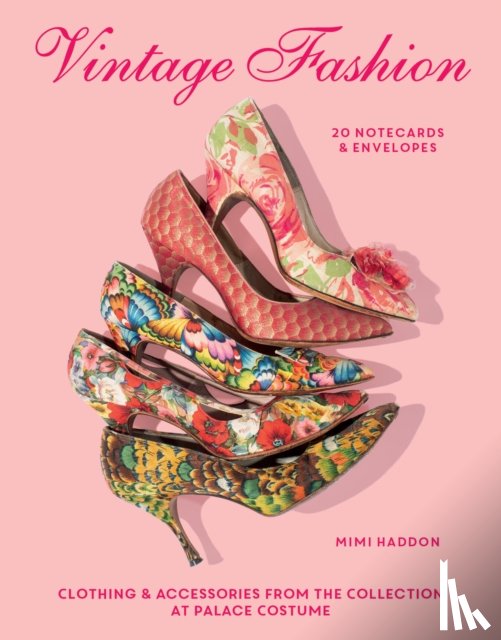 Haddon, Mimi - Vintage Fashion: 20 Notecards & Envelopes