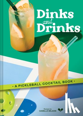 Wilson, Camille - Dinks and Drinks