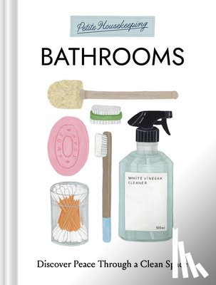 Bir, Sara - Petite Housekeeping: Bathrooms