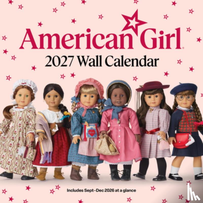 Mattel - American Girl 2027 Wall Calendar