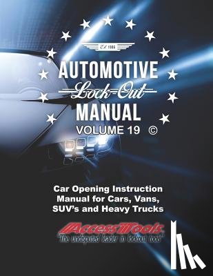 Vigil, Aurelio a. - Access Tools Car Opening Manual: Unlock Cars Truck Suv's