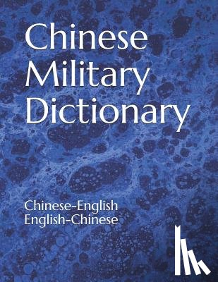 War Department - Chinese Military Dictionary: Chinese-English / English-Chinese