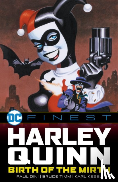 Dini, Paul - DC Finest: Harley Quinn: Birth of the Mirth