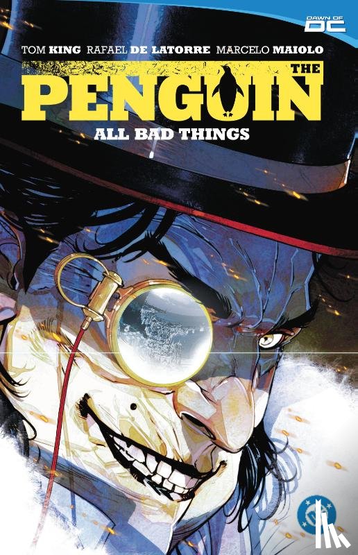King, Tom, Latorre, Rafael De - The Penguin Vol 2: All Bad Things