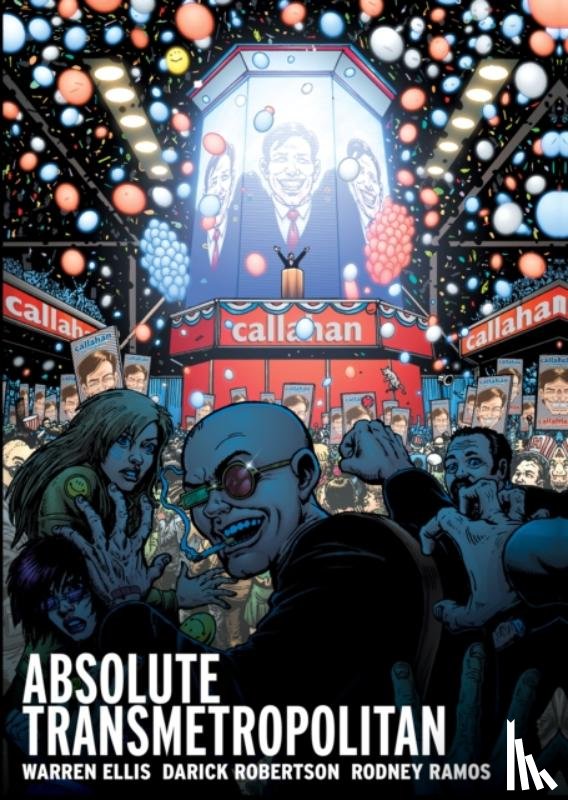 Ellis, Warren, Robertson, Darick - Absolute Transmetropolitan Vol. 3