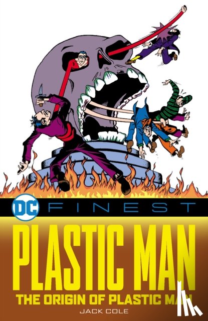 Cole, Jack - DC Finest: Plastic Man: The Origin of Plastic Man