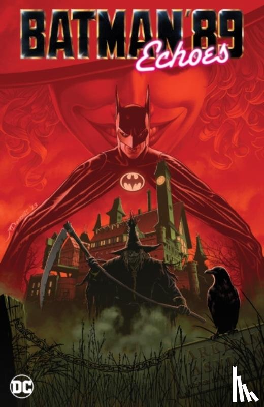 Hamm, Sam, Quinones, Joe - Batman '89: Echoes