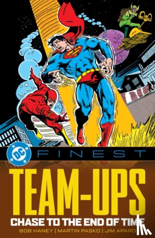 Haney, Bob - DC Finest: Team-Ups: Chase to the End of Time