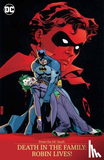 Starlin, Jim, Aparo, Jim - From the DC Vault: Death in the Family: Robin Lives!