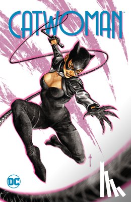 Gronbekk, Torunn, Mascolo, Fabiana - Catwoman Vol. 1: Who is Selina Kyle?