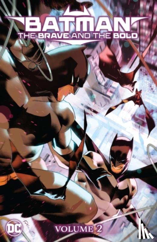 Cantwell, Chris, Mora, Dan - Batman: The Brave and the Bold Vol. 2