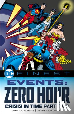 Jurgens, Dan - DC Finest: Events: Zero Hour Part Two