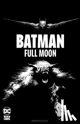 Barnes, Rodney, Subic, Stevan - Batman: Full Moon