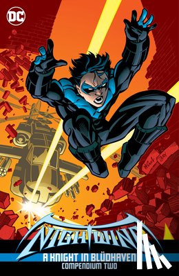 Dixon, Chuck, Ferry, Pasqual - Nightwing: A Knight in Bludhaven Compendium Two