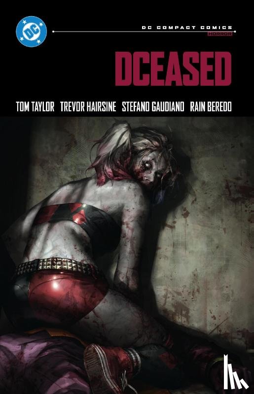 Taylor, Tom, Hairsine, Trevor - DCeased: DC Compact Comics Edition