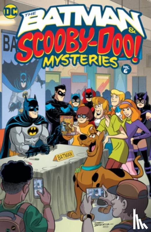 Cohen, Ivan, Gomis, David Anton - The Batman & Scooby-Doo Mysteries Vol. 6