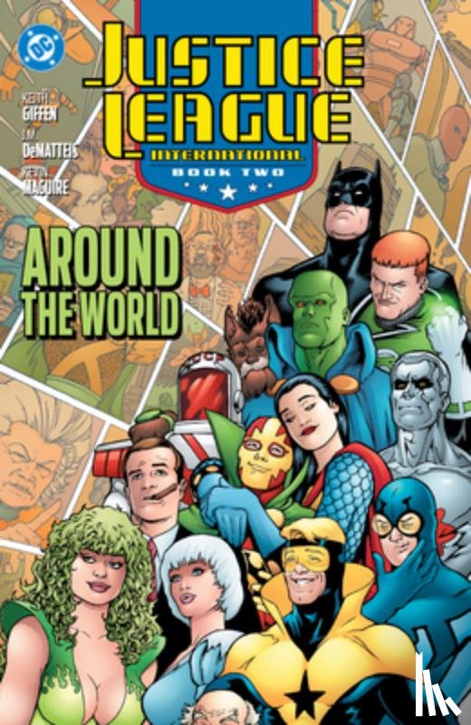 Levin, David, Giffen, Keith - Justice League International Book Two: Around the World