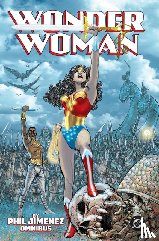 Jimenez, Phil, Sandsmark, Joanna - Wonder Woman by Phil Jimenez Omnibus