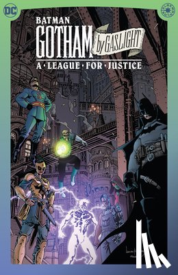 Diggle, Andy, Fernandez, Leandro - Batman: Gotham by Gaslight: A League for Justice