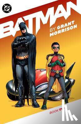 Morrison, Grant, Daniel, Tony - Batman by Grant Morrison Book Two