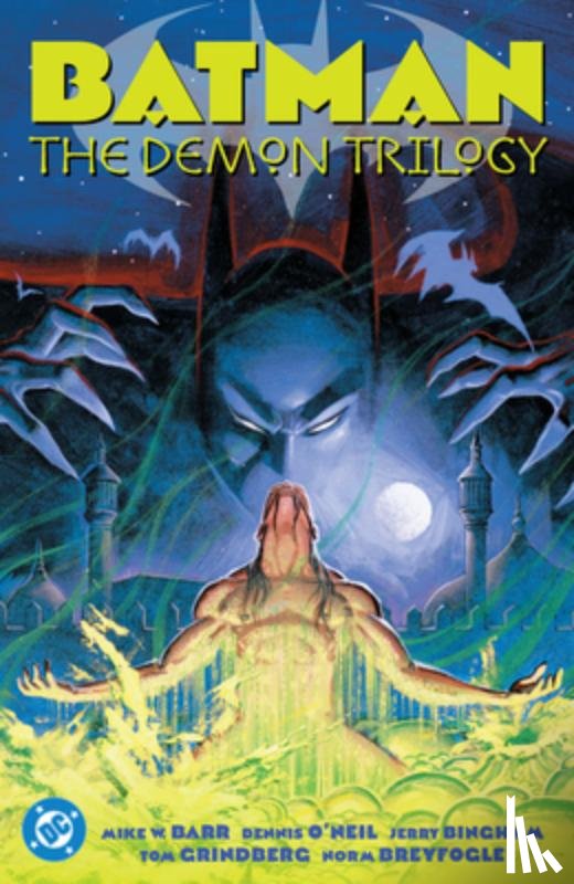 Barr, Mike, O'Neil, Dennis - Batman: The Demon Trilogy (2025 Edition)