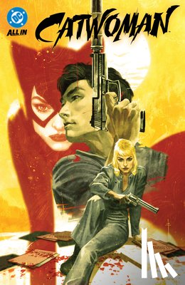 Gronbekk, Torunn, Mascolo, Fabiana - Catwoman Vol. 2: Never Let Them Smell Blood