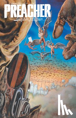 Ennis, Garth, Dillon, Steve - Absolute Preacher Vol. 3