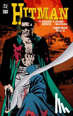 Ennis, Garth, McCrea, John - Hitman by Garth Ennis and John McCrea Omnibus Vol. 2