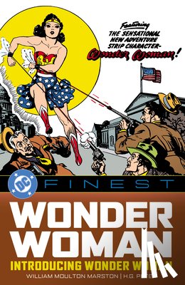 Marston, William Moulton, Peter, H.G. - DC Finest: Wonder Woman: Introducing Wonder Woman