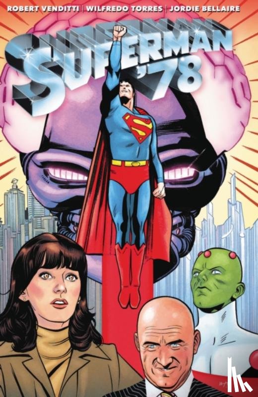 Venditti, Robert, Torres, Wilfredo - Superman ’78